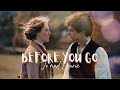 Jo and Laurie|| Before you Go