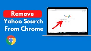 how to remove yahoo search from chrome windows & mac (quick & simple)