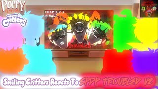 Smiling Critters Reacts To Spdp Troubled V2