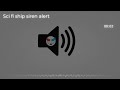 Sci fi ship siren alert sound effect | sci fi ship alarm | sci fi ship sounds | smt series