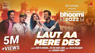 Laut Aa Mere Des | Bhoomi 2022 | GoDaddy India | @ShreyaGhoshalOfficial Sattar K | Salim Sulaiman