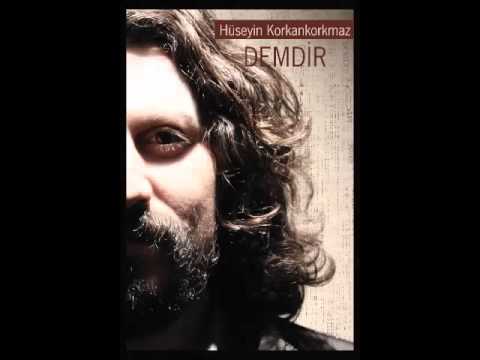 Hüseyin Korkankorkmaz - Dört Mevsim | Demdir © 2015 İber Prodüksiyon