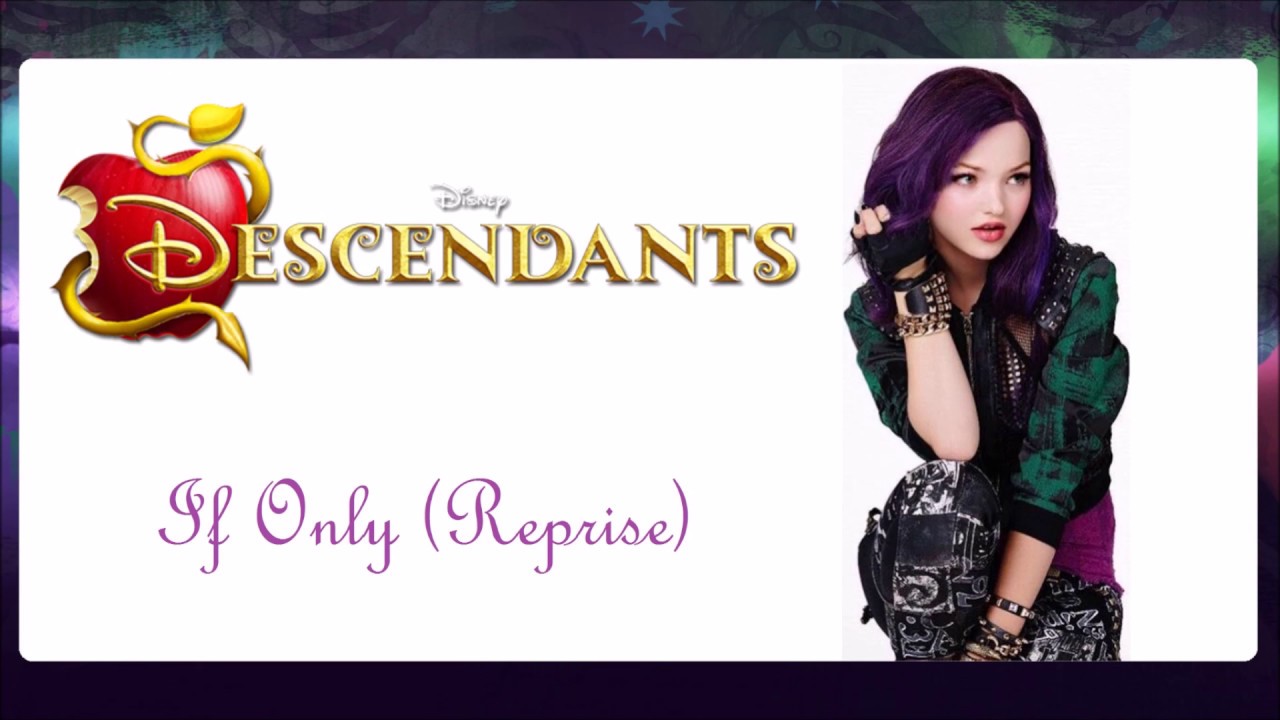 Descendants - If Only Reprise (Traduction) - YouTube