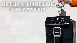 How to: Initial Setup & First Use of the Gaggia Magenta Espresso Machines