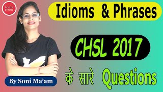 CHSl 2017 English All Idioms and Phrases Questions || Must Watch Session | English by Soni Mam