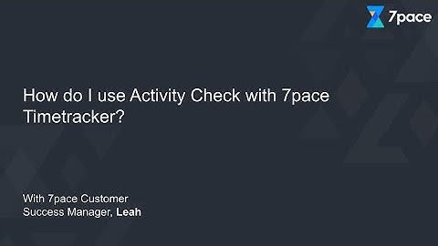How do I use Activity Check with 7pace Timetracker extension for Azure DevOps?