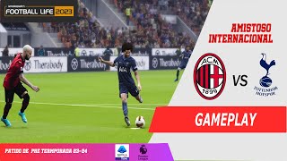 AC Milan vs Tottenham Hotspur| Amistoso Pre Temporada| SP Football Life 23