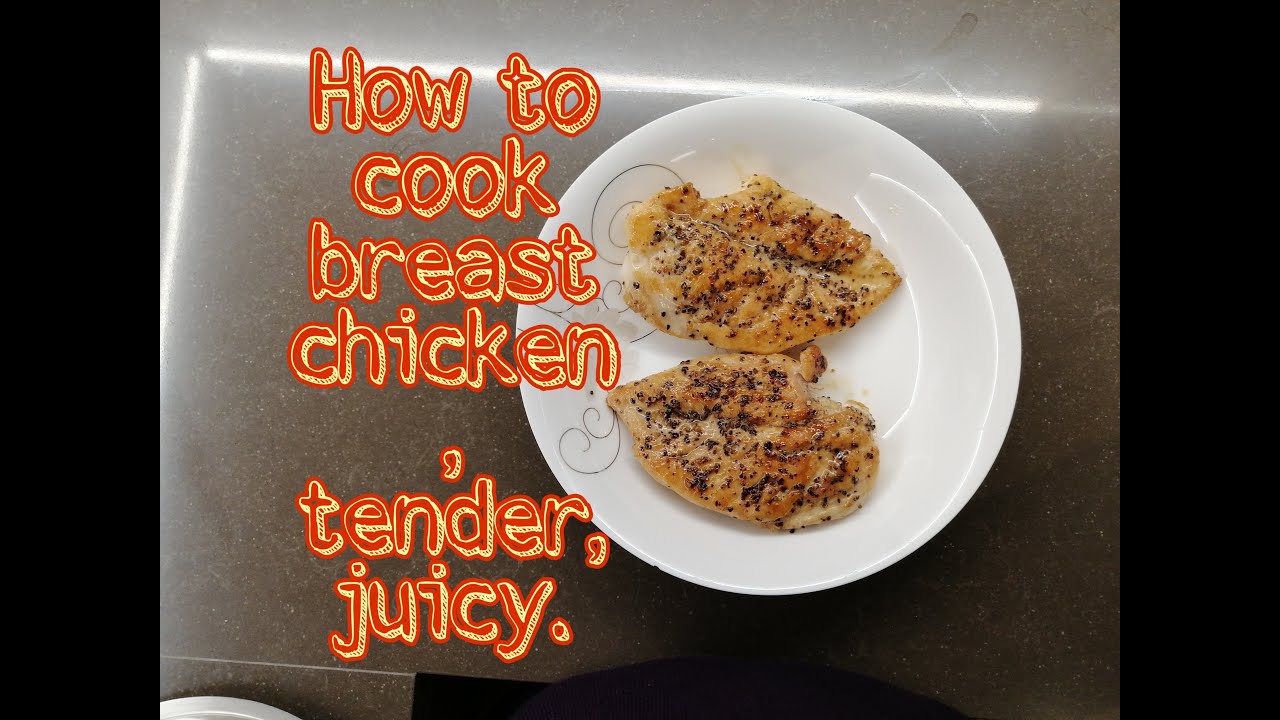 How to cook breast chicken,tender juicy.Elona YouTube