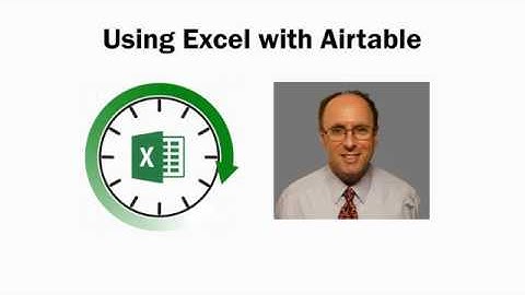 How to use Excel with Airtable