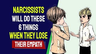 Narcissists Will Do These 6 Things When They Lose Their Empath