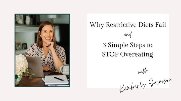 Why Restrictive Diets Fail & 3 Simple Steps to Sto...