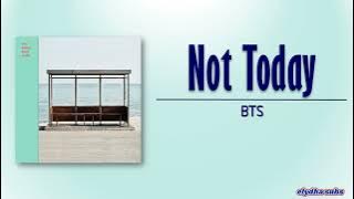 BTS (방탄소년단) – Not Today [Rom|Eng Lyric]