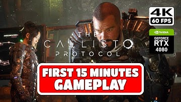 THE CALLISTO PROTOCOL - First 15 Minutes Gameplay [PC 4K 60FPS Ultra] - No Commentary