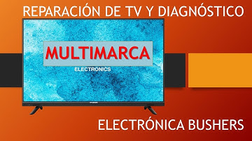 Reparación configuración de Televisores usando software Bushers