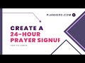 How to Create a Single Date and/or Multiple Date 24 Hour Prayer Signup with PlanHero