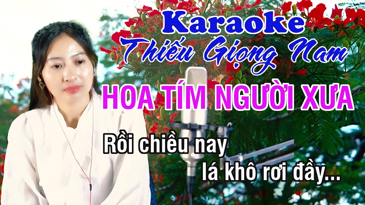Hoa Tím Người Xưa ✔ Karaoke Thiếu Giọng Nam ► Song Ca Với Ngọc Lan ❖ Thiết TV