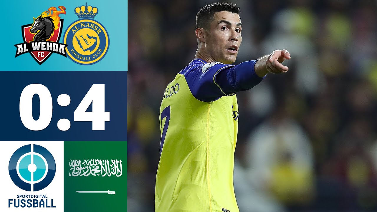 CR7-Wahnsinn! Ronaldo glänzt mit Viererpack Al-Wehda FC - Al-Nassr FC