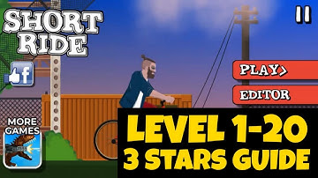 Short Ride Level 1-20. 3 Stars Walkthrough