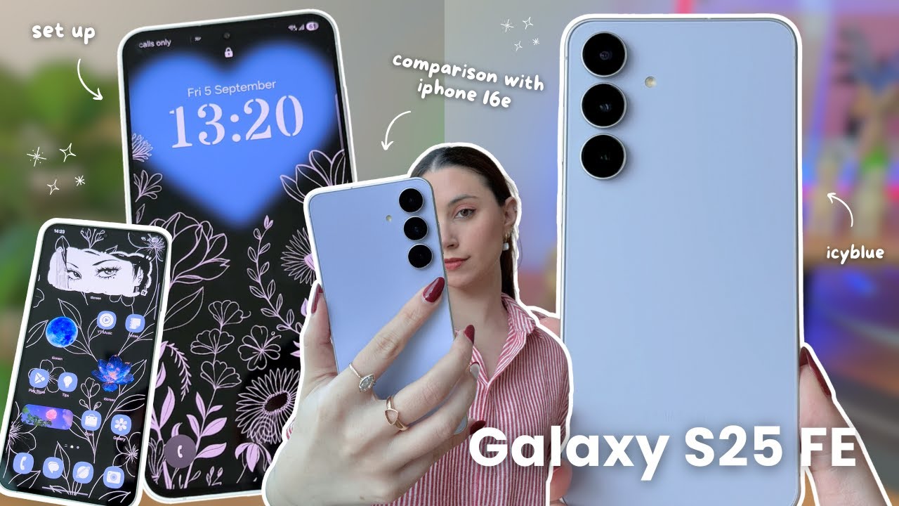 Samsung Galaxy S25 FE (icyblue) 💎✨･ﾟ✧ aesthetic unboxing, iPhone 16e comparison, camera test & setup