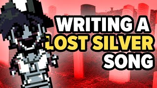 Writing A Lost Silver Song