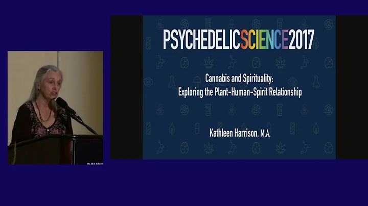 Kathleen Harrison: Cannabis and Spirituality - Exploring the Plant Human Spirit Relationship