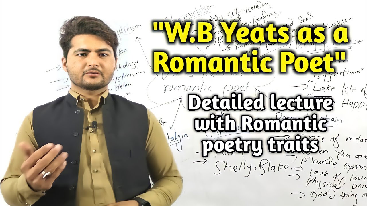 W.B Yeats As A Romantic Poet| Brief Introduction In Hindi And Urdu| Romantic  Traits|Modern Poetry - Youtube