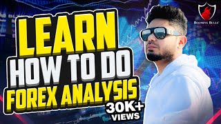 Forex Analysis || Learn How to do Forex Analysis? || Anish Singh Thakur || Booming Bulls