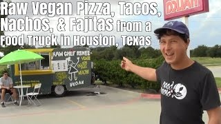 Raw Vegan Pizza Tacos Nachos Fajitas From a Food Truck in Houston