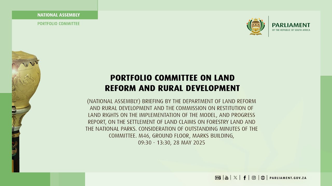 Portfolio Committee on Land Reform and Rural Development, 28 May 2025