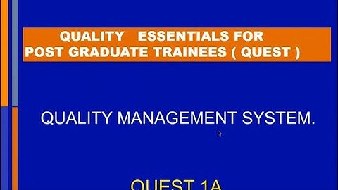 QUEST 1A (Uploaded): Quality Management System