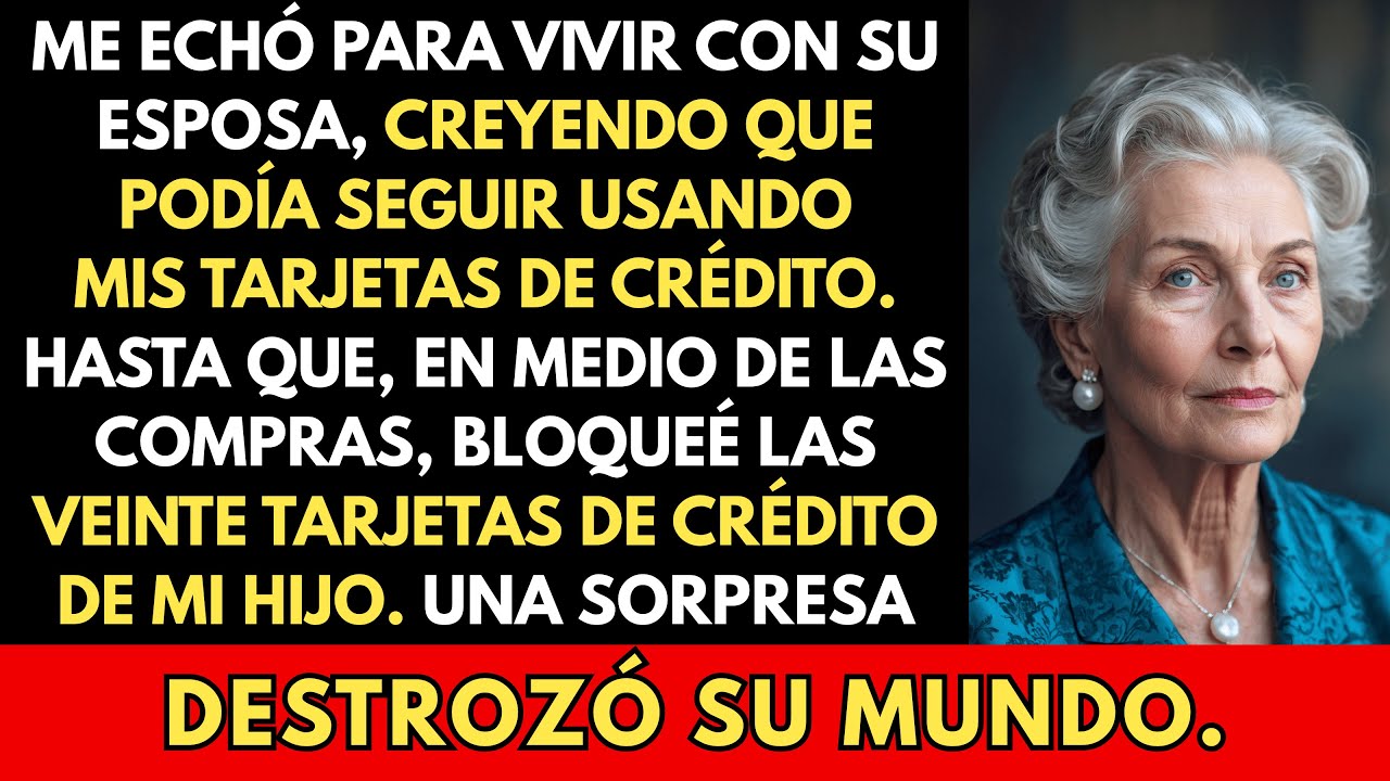 Después de que los eché, bloqueé 20 tarjetas de crédito de mi hijo mientras su esposa compraba.