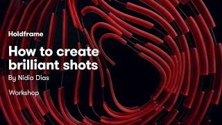 How to Create Brilliant Shots - A Holdframe Workshop by School of Motion