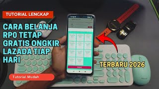 Tutorial Lengkap Lazada 2026: Cara Belanja Rp0 Tetap Gratis Ongkir Tiap Hari screenshot 1