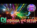 DJ ODISHA New Setup 2023 #Ganesh Puja Bhasani At Kulei 2023