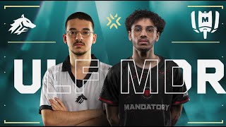 ULF vs. MDR | VALORANT Challengers EMEA Stage 3 | LB Final