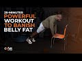 Chair fit camp banish belly fat with this powerful workout