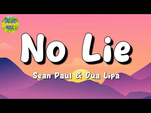 🎵 Sean Paul, Dua Lipa - No Lie || Sia, David Guetta, Harry Styles (Lyrics)