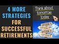 4 MORE Strategies For A Successful Retirement