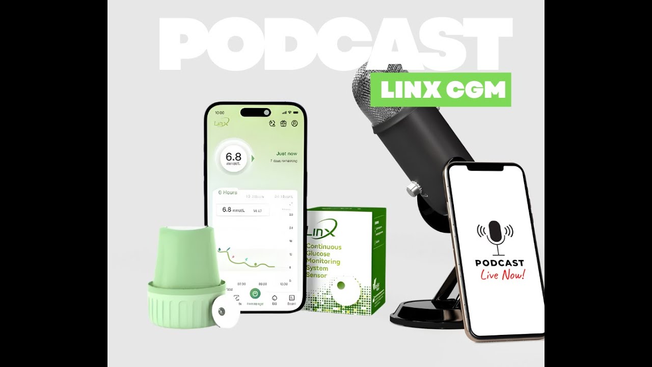 MED COAST PODCAST : LinX Continuous Glucose Monitoring System
