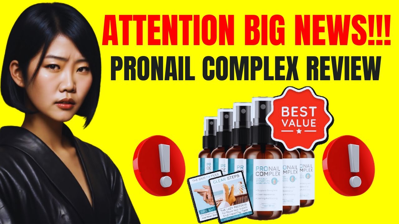ATTENTION!!PRONAIL COMPLEX REVIEWS PRONAIL COMPLEX REVIEW PRONAIL COMPLEX WORKS