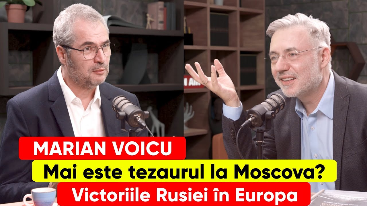 Marian Voicu. Mai este tezaurul la Moscova? Victoriile Rusiei în Europa