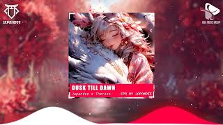 DUSK TILL DAWN  - JAPANDEE x THEREON REMIX