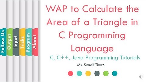 How to Write a C Program to Calculate Area of Triangle | TCS Coding Tutorials | L02 | LLAGT #LLAGT
