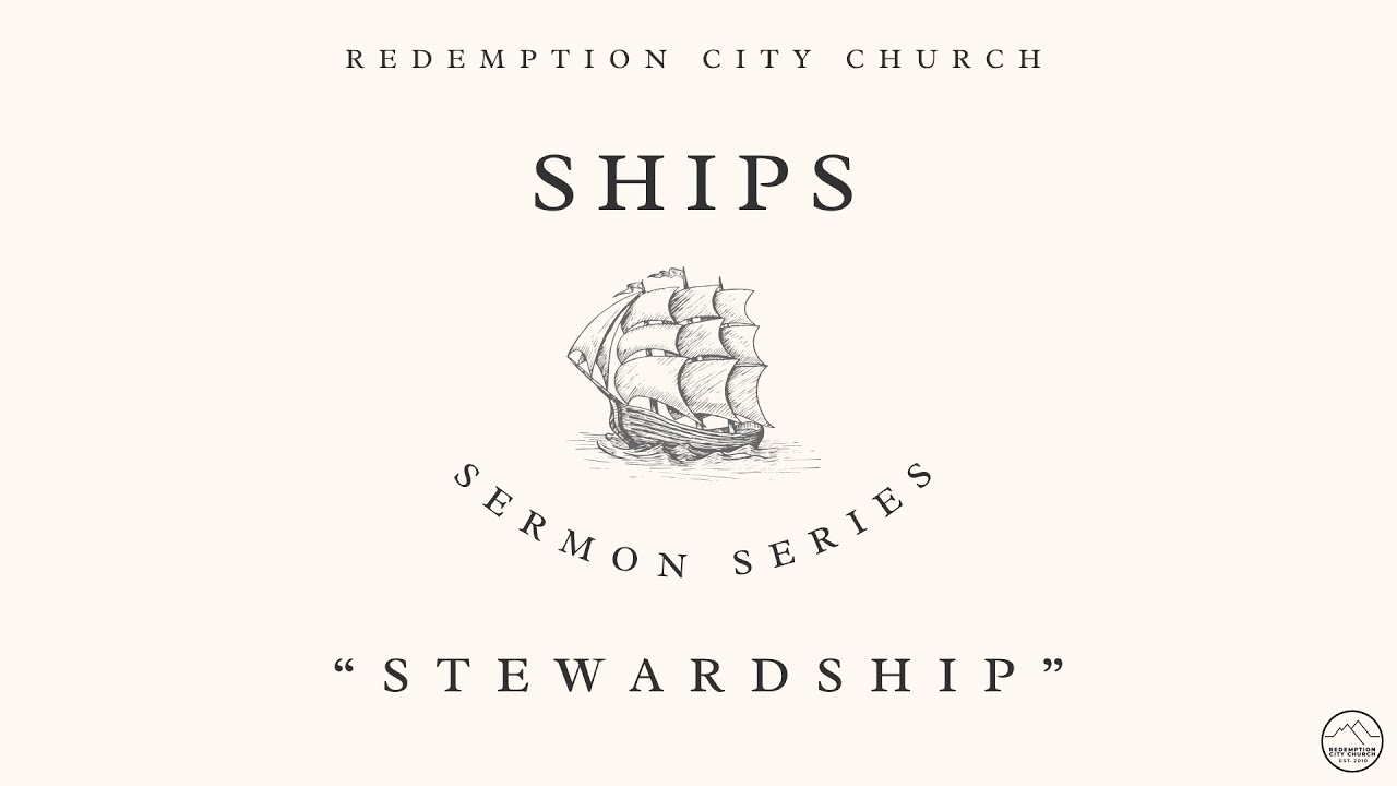 Ships: Stewardship - Jason Kingery