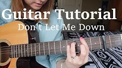 Don't Let Me Down - The Chainsmokers ft. Daya // EASY GUITAR TUTORIAL  - Durasi: 5.28. 