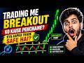 Trading Me Breakout Ko Kaise Pehchane? Kya Aapka Trade Safe Hai?