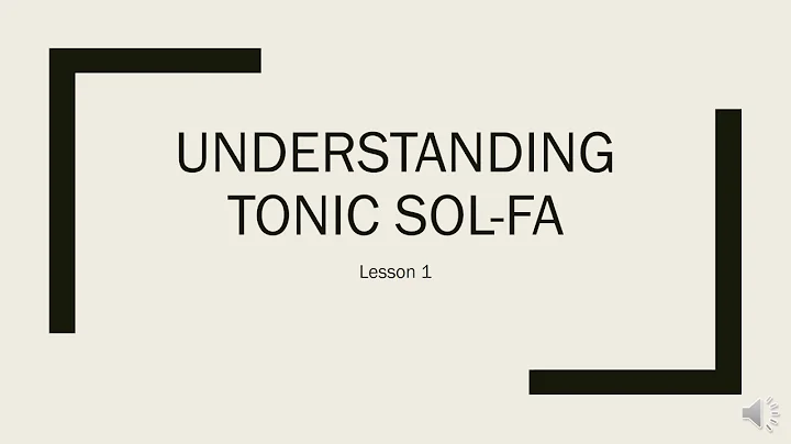Understanding Tonic Sol-fa