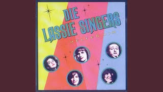 Video thumbnail of "Die Lassie Singers - Lassie Song"