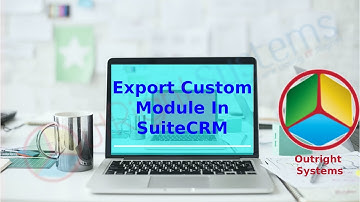 Export Custom Module In SuiteCRM