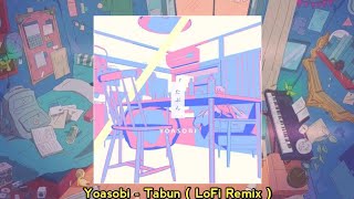 Video thumbnail of "yoasobi ~ tabun ( lofi remix )"